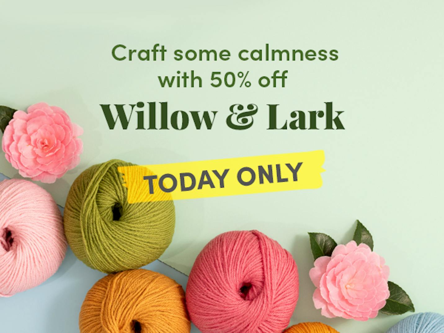 Save 50% on Willow & Lark!