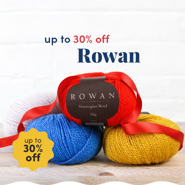 Save up to 30% on Rowan favorites!