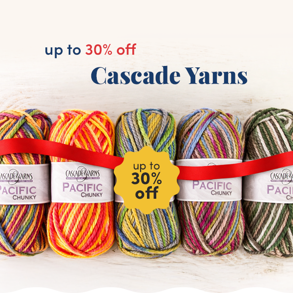 Up to 30% off Cascade Yarns!