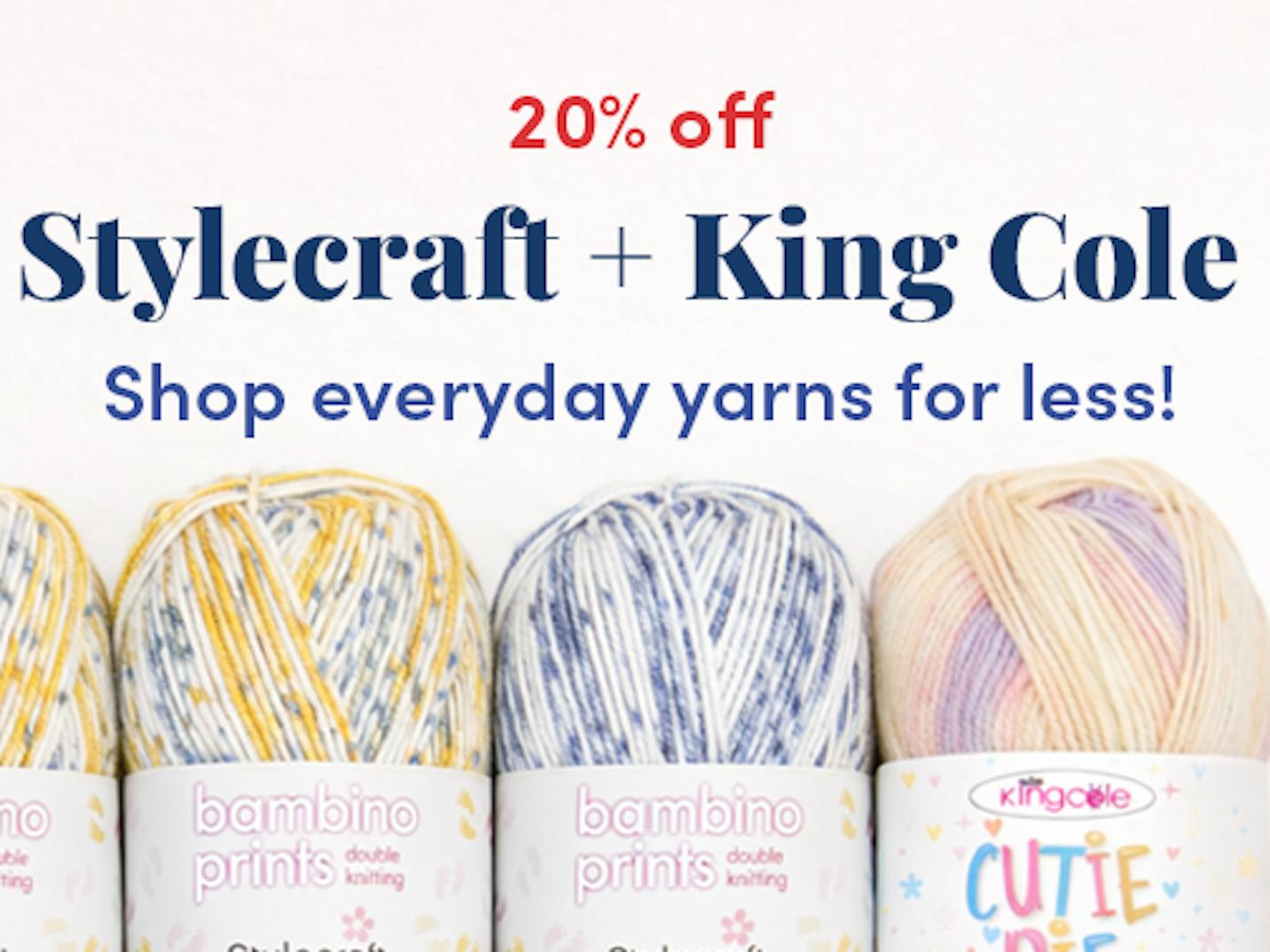 20% off Stylecraft & King Cole!