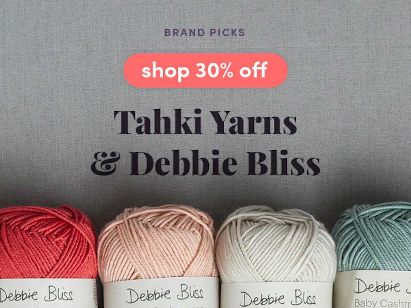 30% off Tahki Yarns & Debbie Bliss!