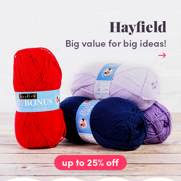 Up to 25% off Hayfield!