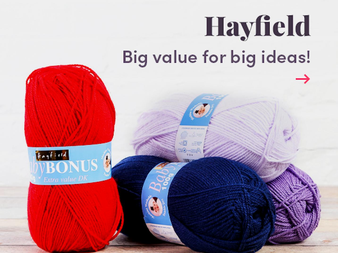 Up to 25% off Hayfield!