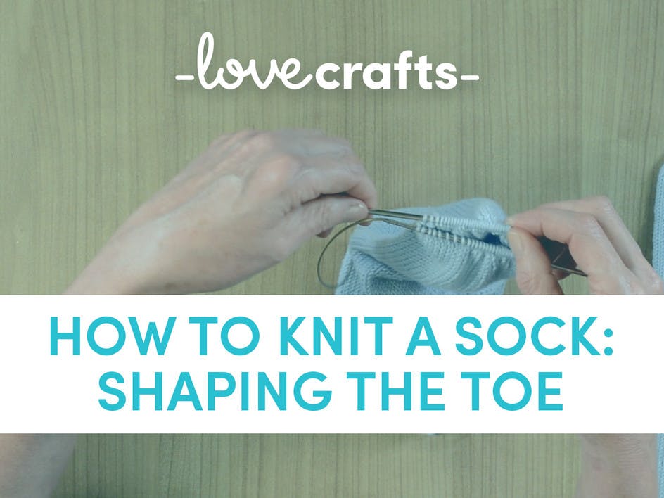 How to knit a sock: Step 9 shaping the toe