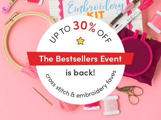 Up to 30 percent off cross stitch & embroidery bestsellers - ends 15th August 2022