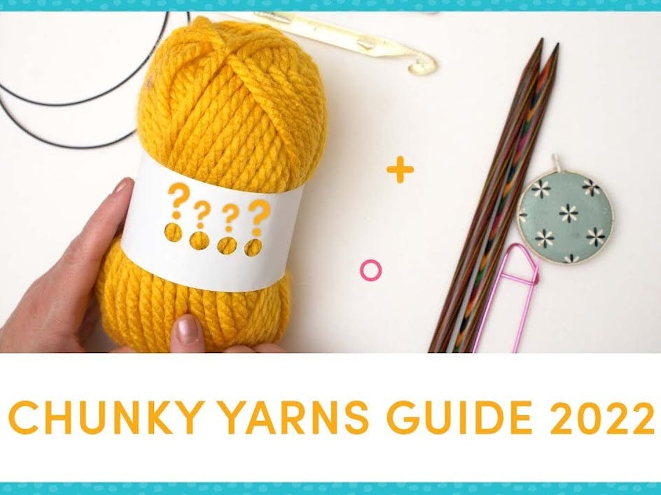 Top 7 chunky yarns to knit and crochet