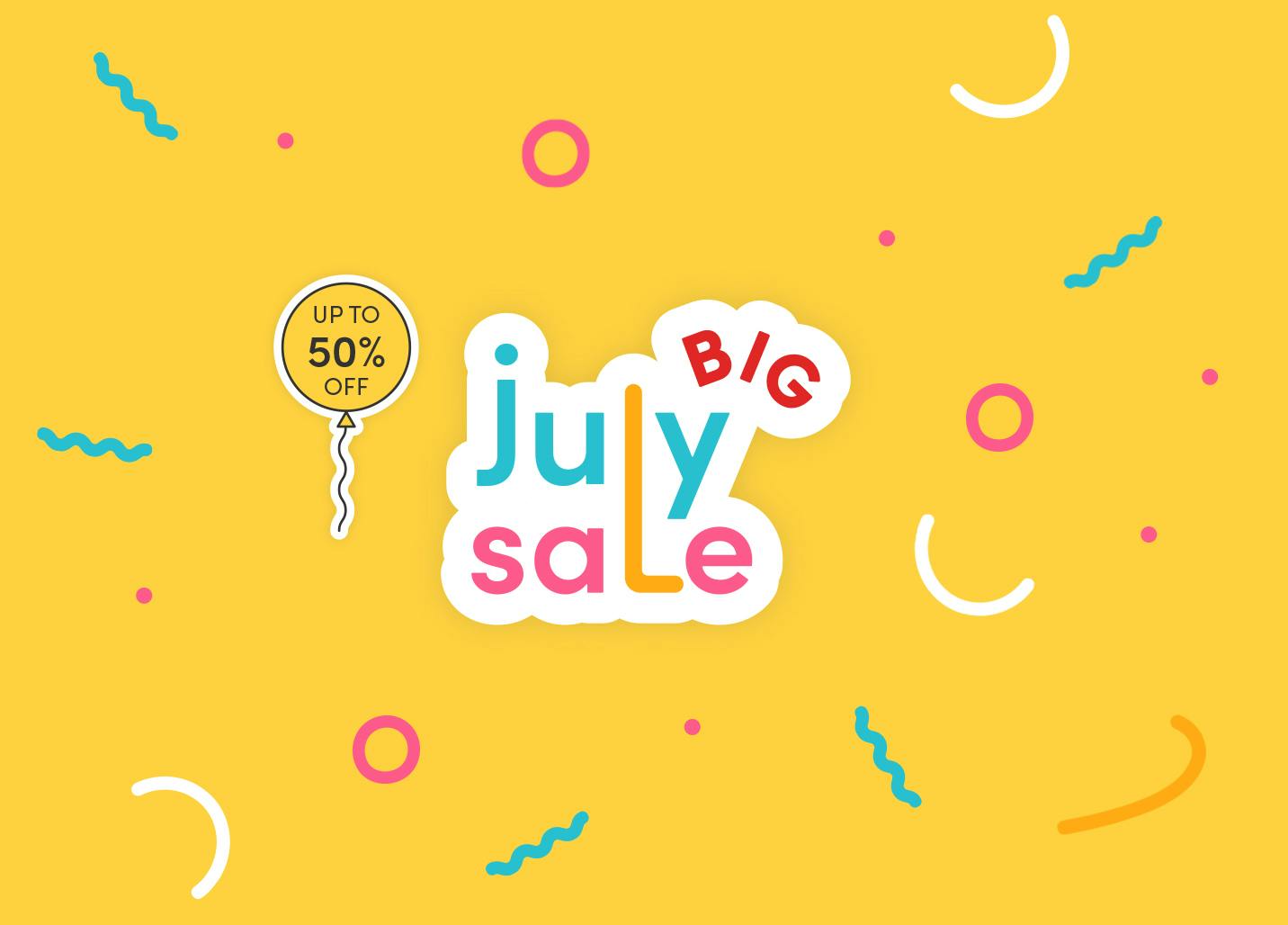Up to 50% off in our Big July Sale