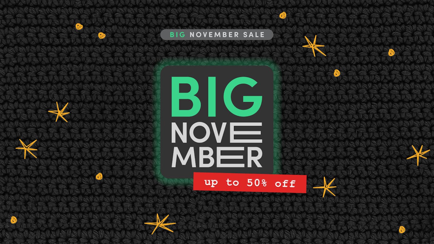 BIG NOVEMBER SALE - UP TO 50% OFF!