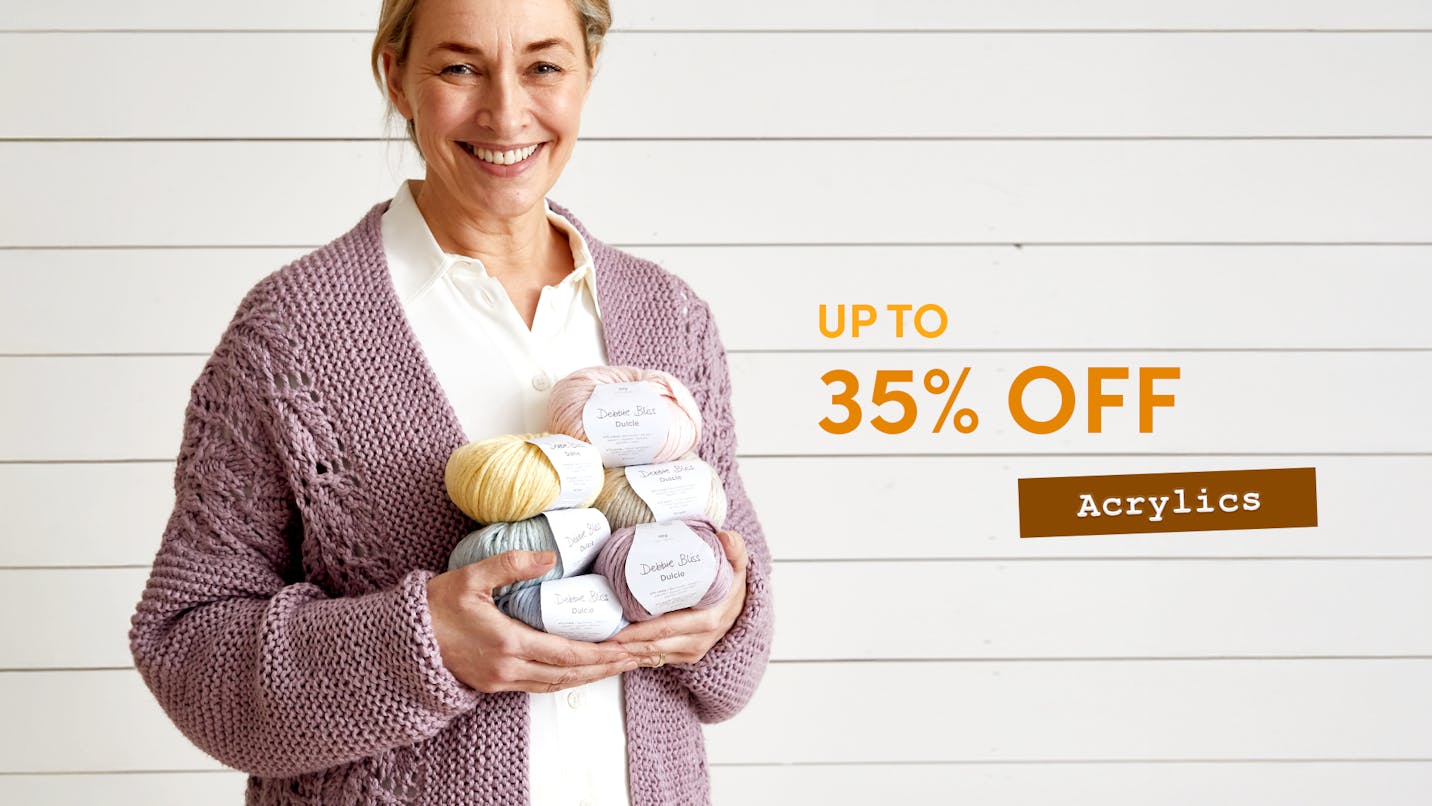 Up to 35% off Acrylics!