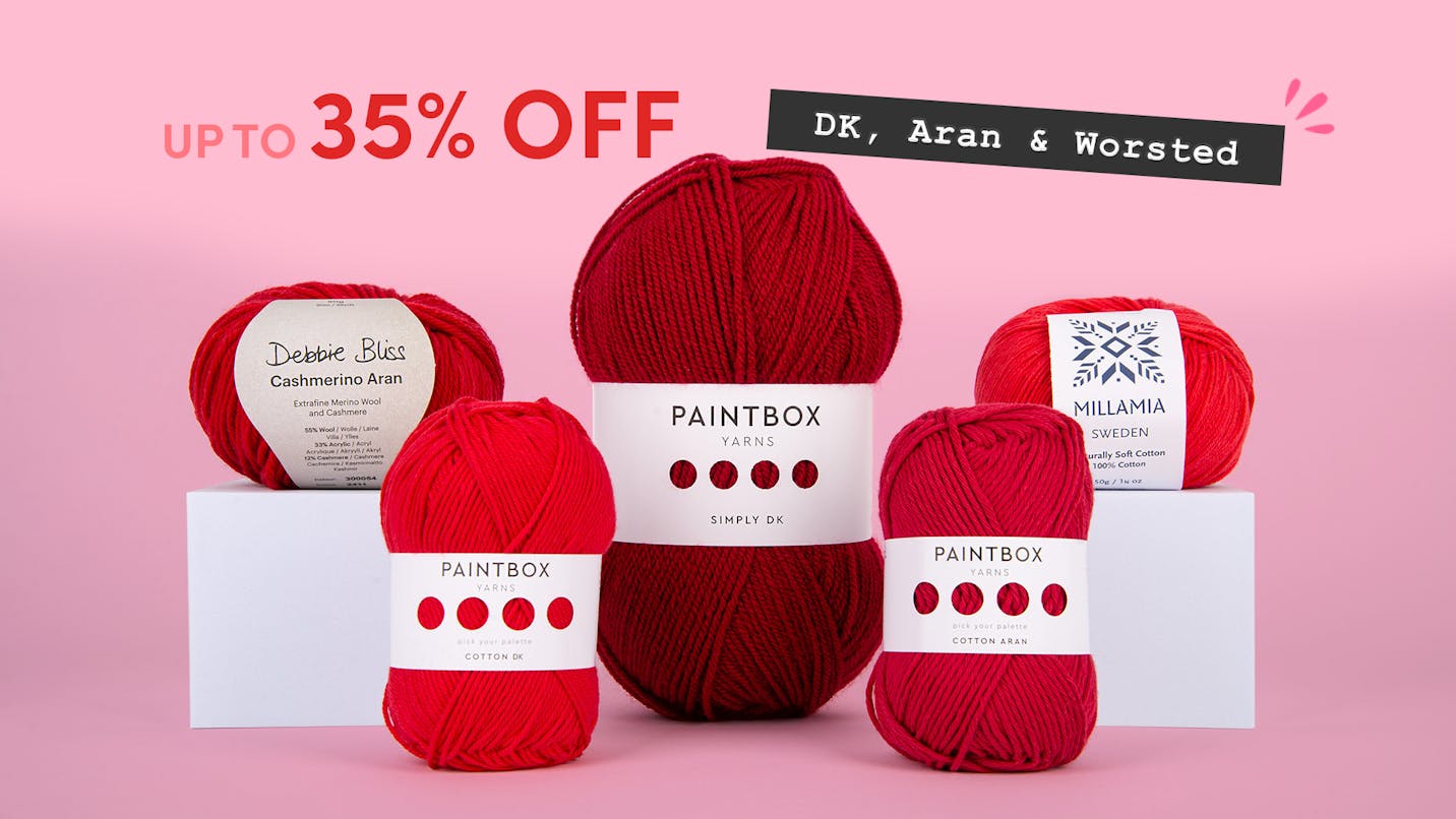 Up to 35% off DK, Aran & Worsted!