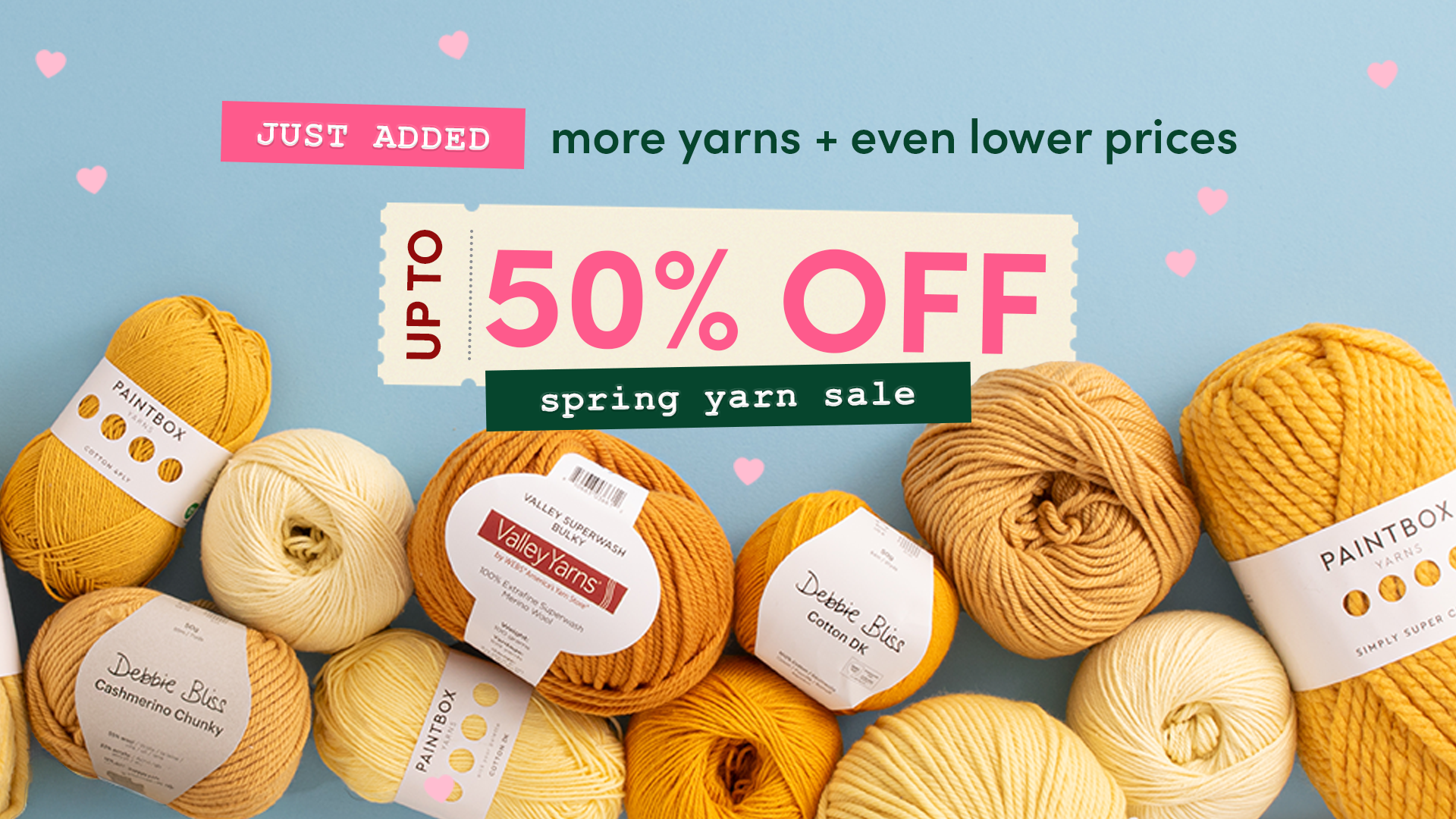 NEW LINES ADDED: Up to 50% off Spring Yarn Sale!