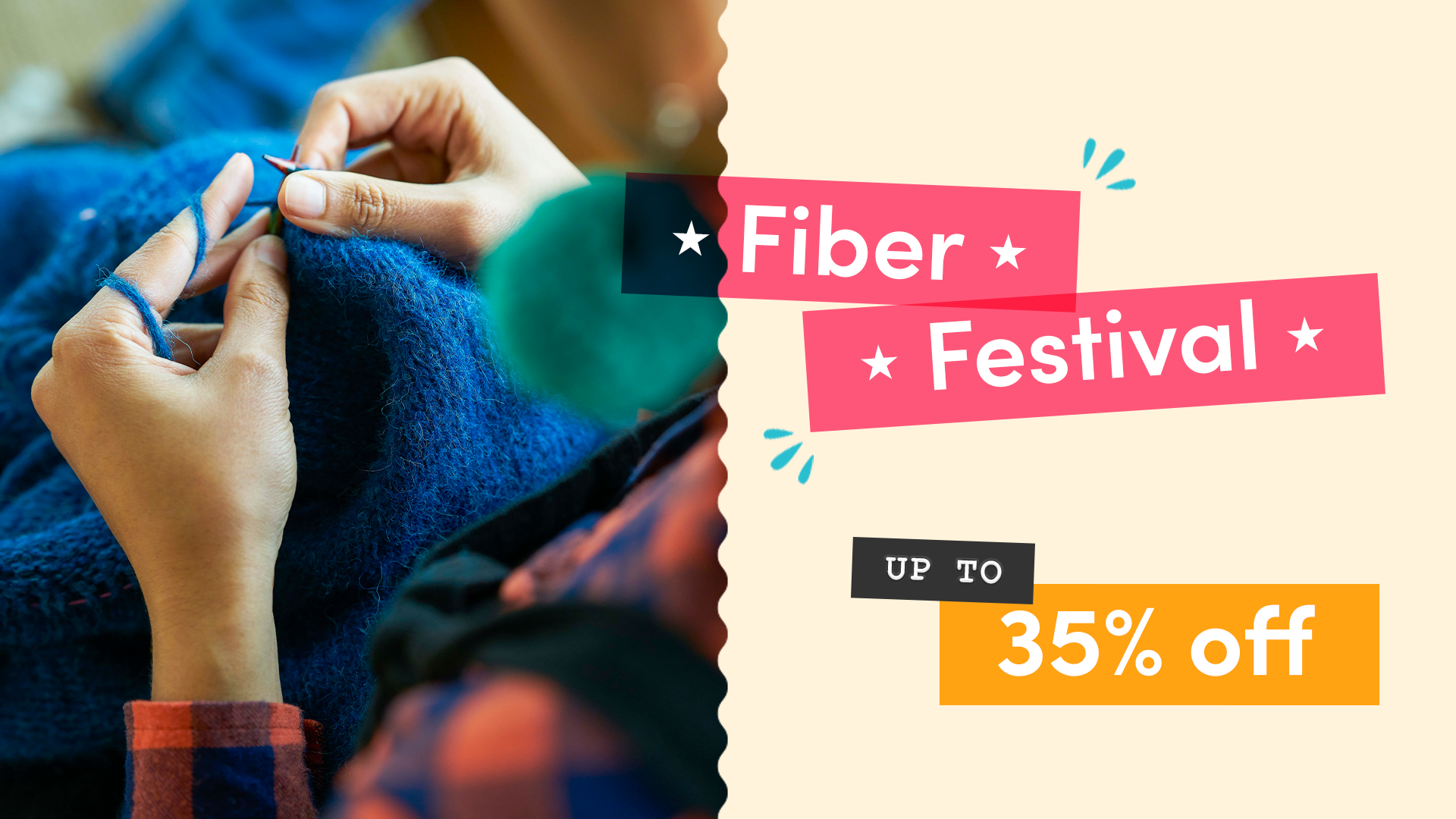 Fiber Festival: Up to 35% off!
