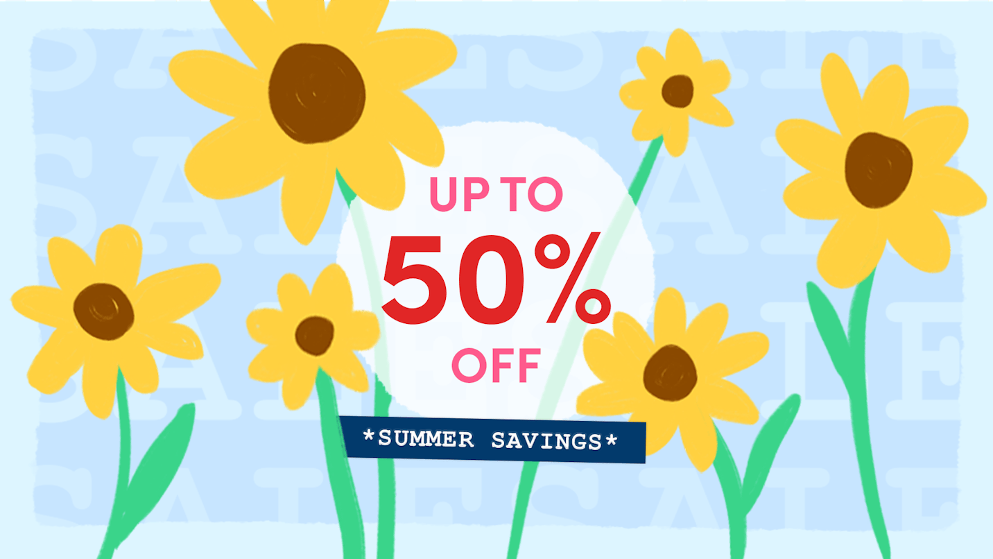 Summer Savings - Up to 50% off!