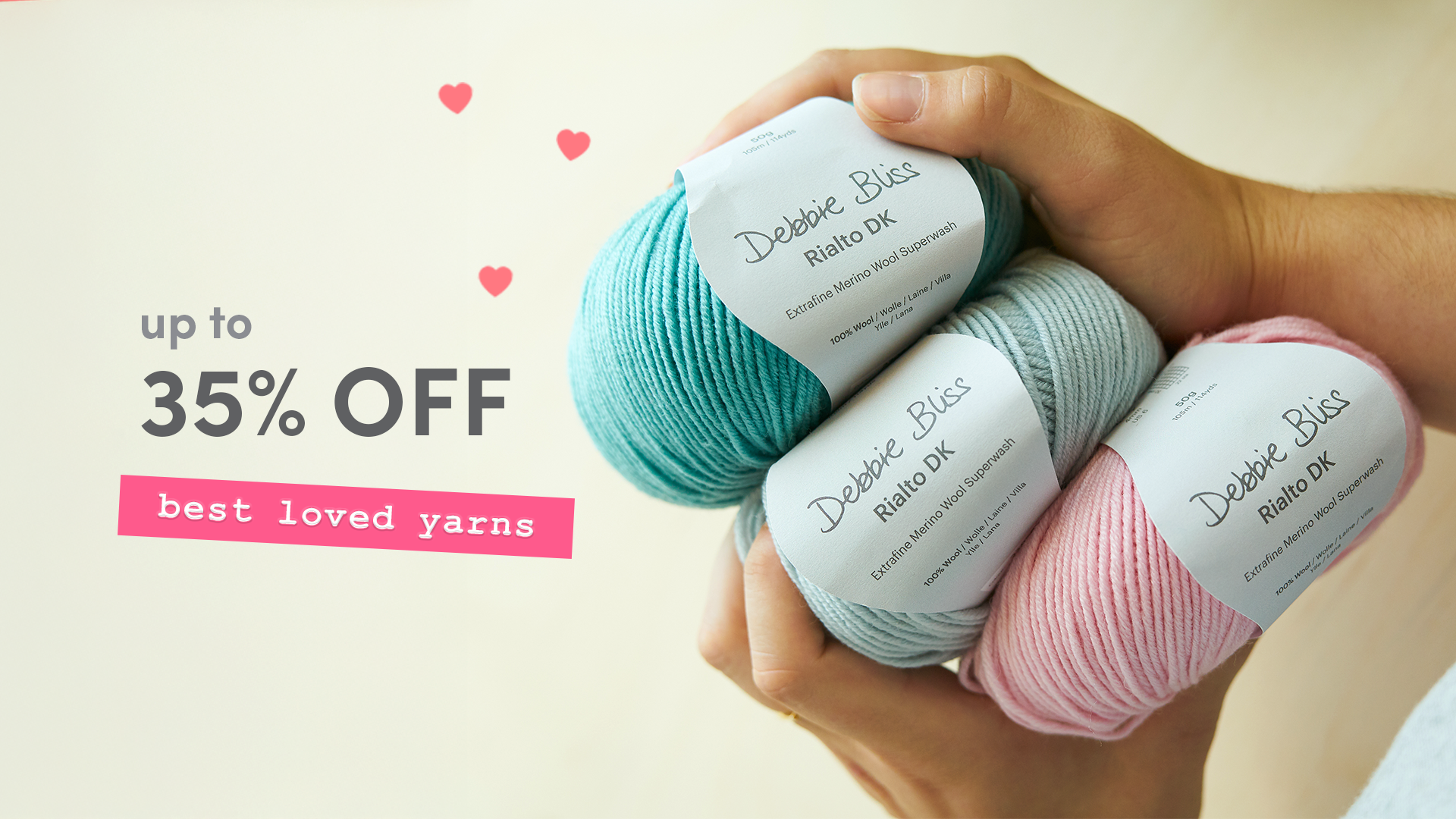 Up to 35% off best-loved yarns!